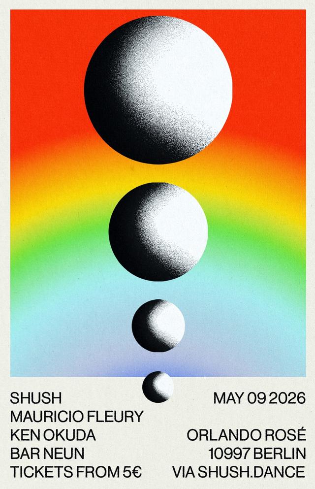 SHUSH w/ Mauricio Fleury, Ken Okuda, Orlando Rosé