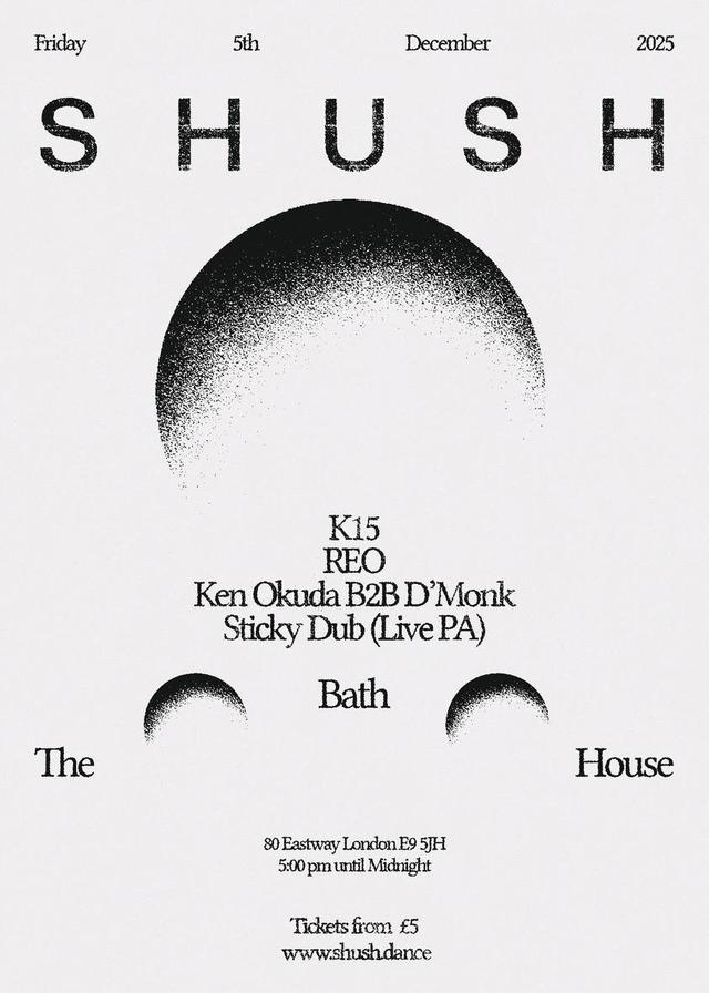 SHUSH - Bath House London